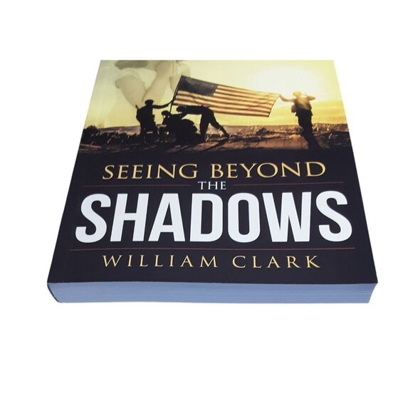Seeing Beyond The Shadows By William Clark Paperback Book Fiction New - Picture 3 of 9
